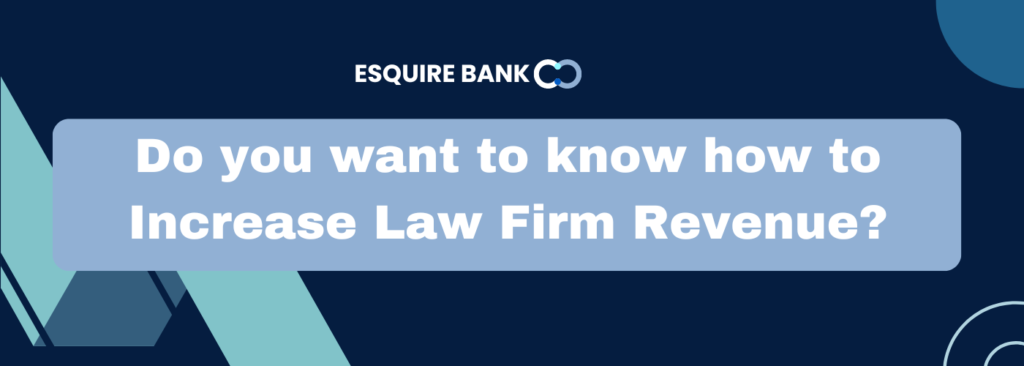 How to increase law frim revenue