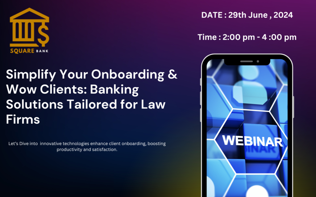 Efficient banking solution for law firm client onboarding
